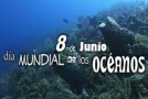 Día Mundial de los Océanos y del Medio Ambiente una lucha contra Viento y Marea